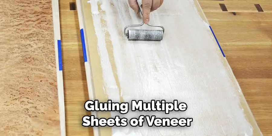 Gluing Multiple Sheets of Veneer