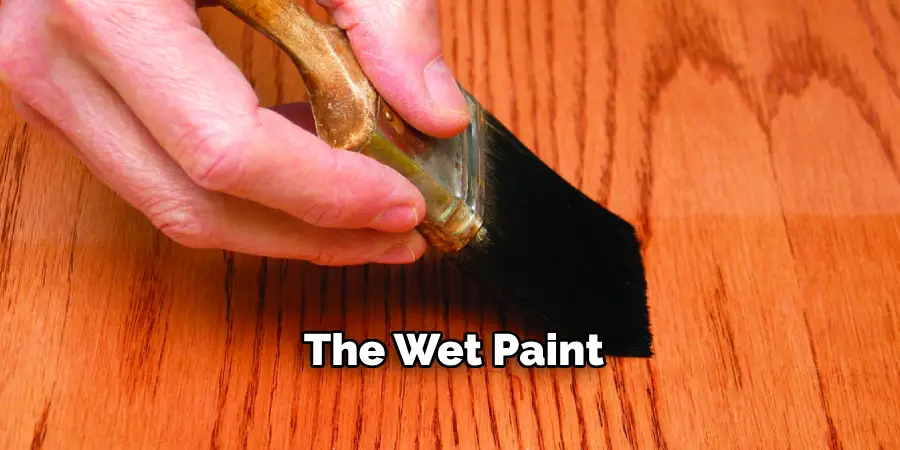 The Wet Paint