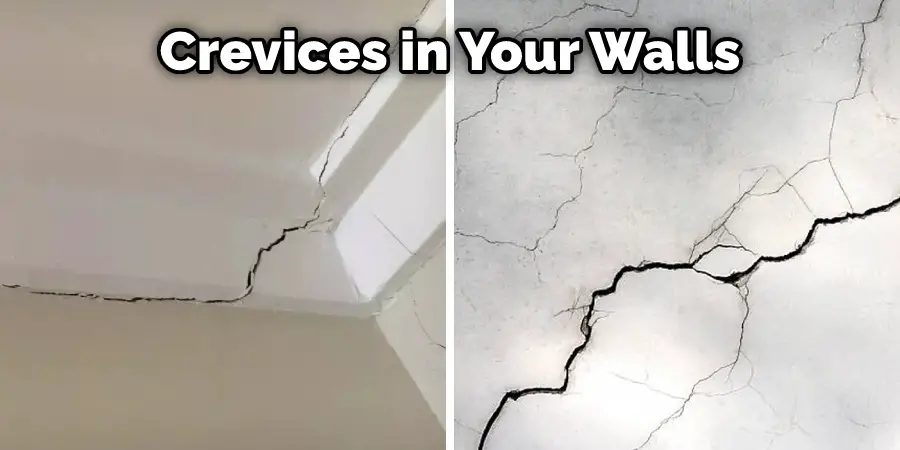 Crevices in Your Walls