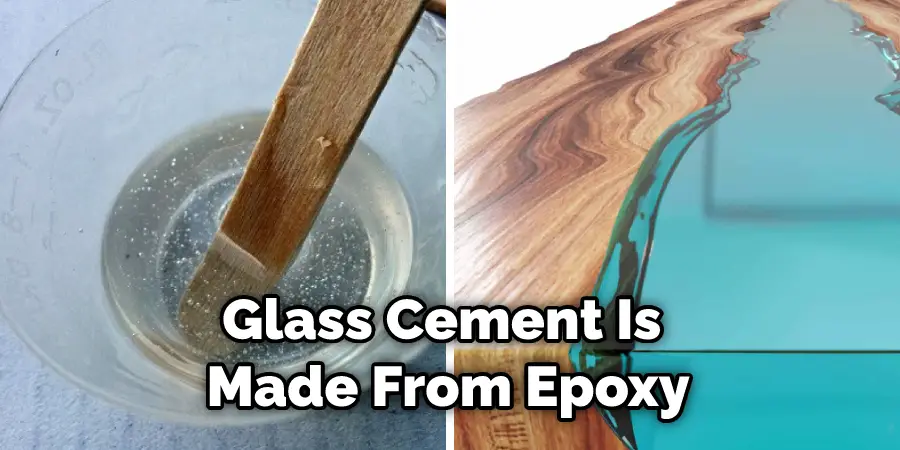 Glass Cement Is Made From Epoxy