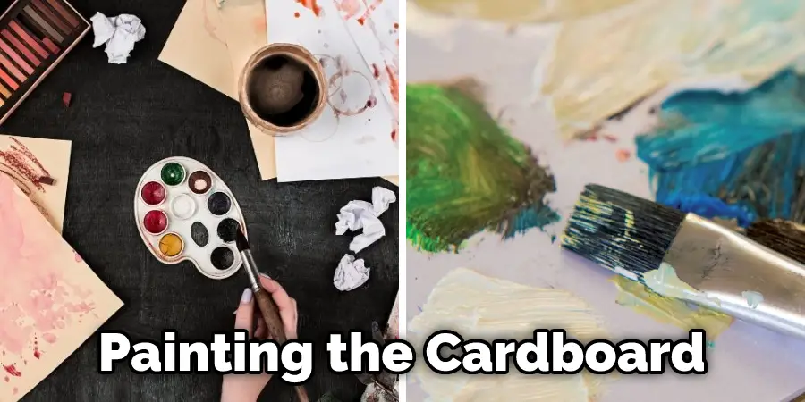 Painting the Cardboard