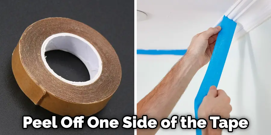 Peel Off One Side of the Tape