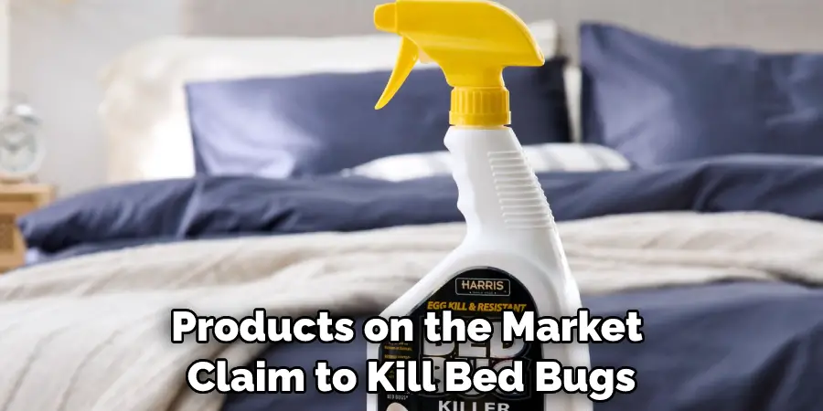 Products on the Market Claim to Kill Bed Bugs