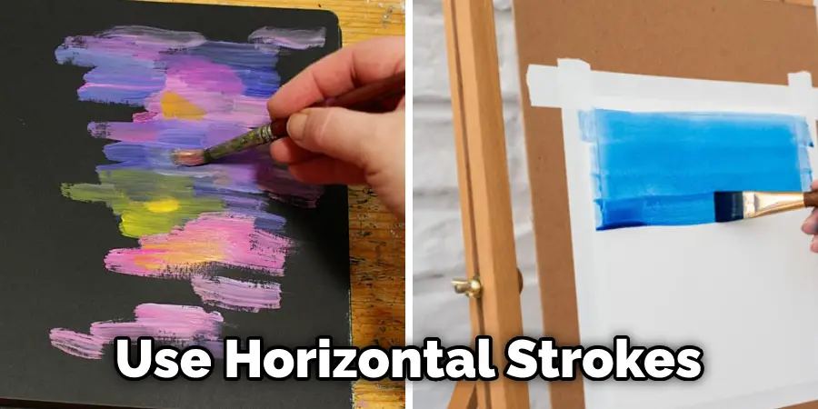 Use Horizontal Strokes