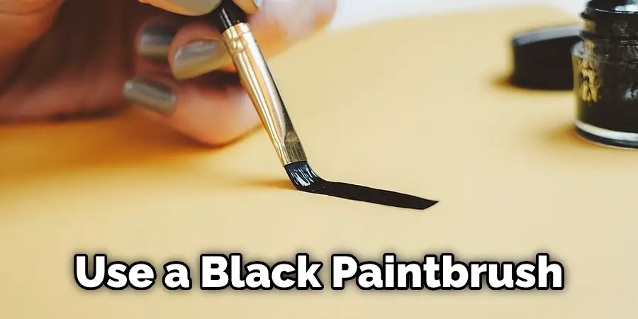Use a Black Paintbrush