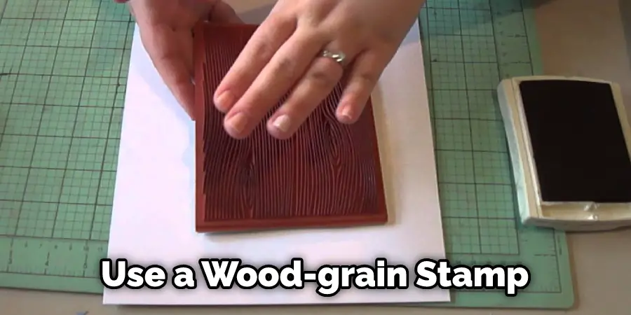 Use a Wood-grain Stamp