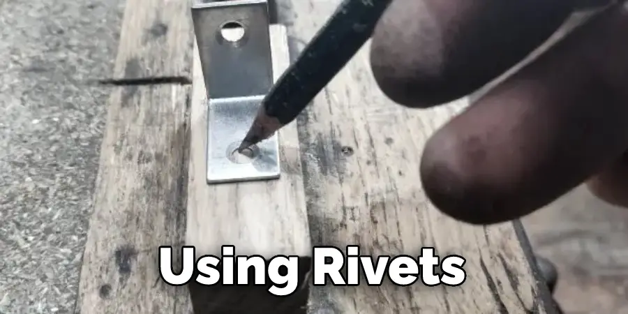 using rivets 