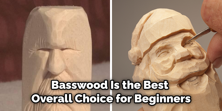 Basswood Is the Best Overall Choice for Beginners