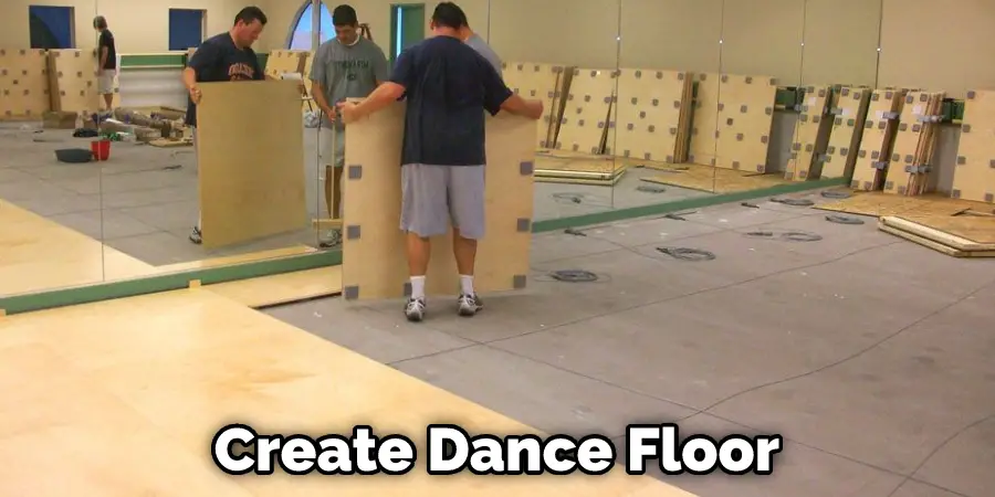 Create Dance Floor
