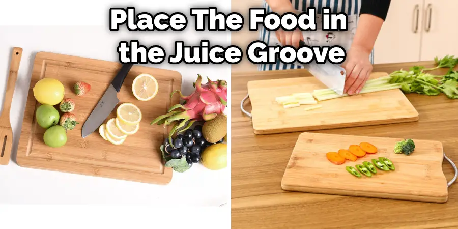 Place The Food in the Juice Groove
