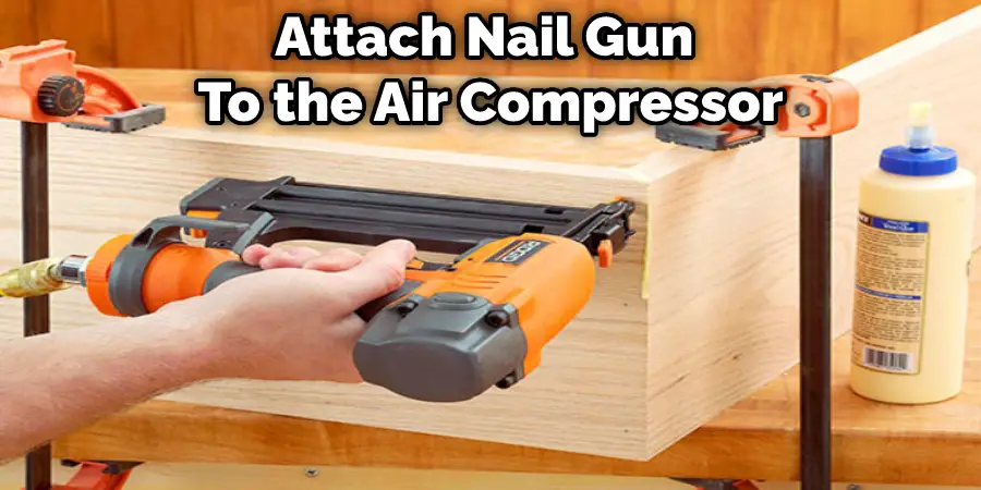 Attach Nail Gun  To the Air Compressor