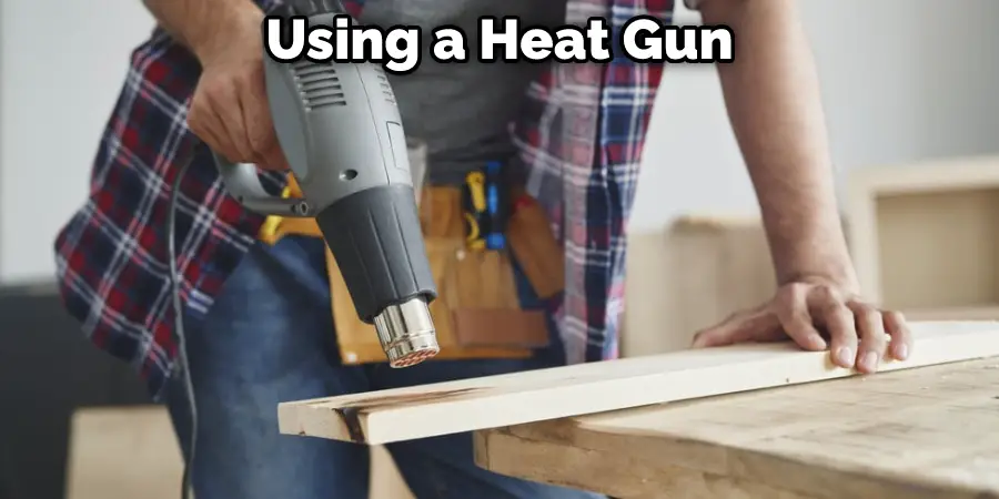 Using a Heat Gun