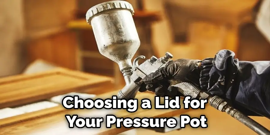 Choosing a Lid for Your Pressure Pot