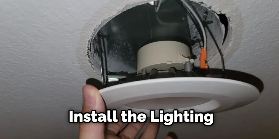  Install the Lighting