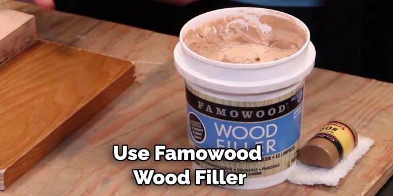 How To Use Famowood Wood Filler Explained In 10 Steps 6876