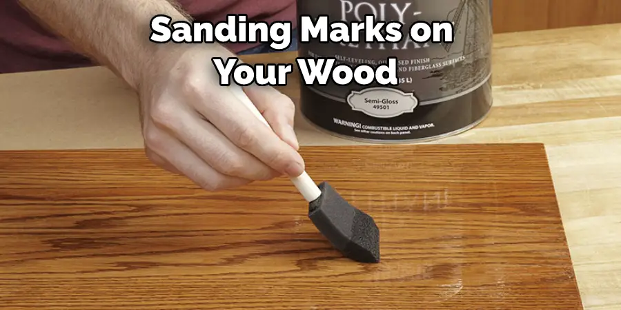 Sanding Marks on  Your Wood