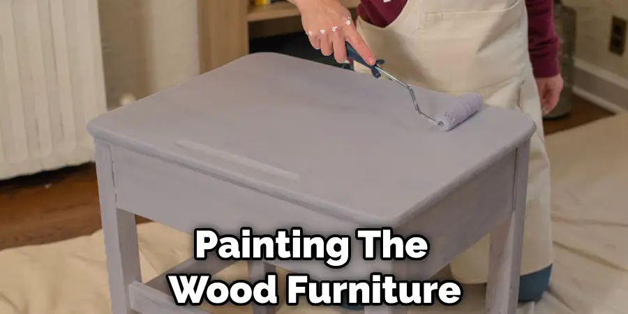 Painting The  Wood Furniture