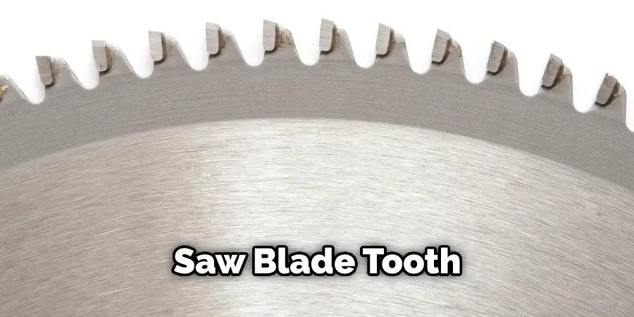  Saw Blade Tooth