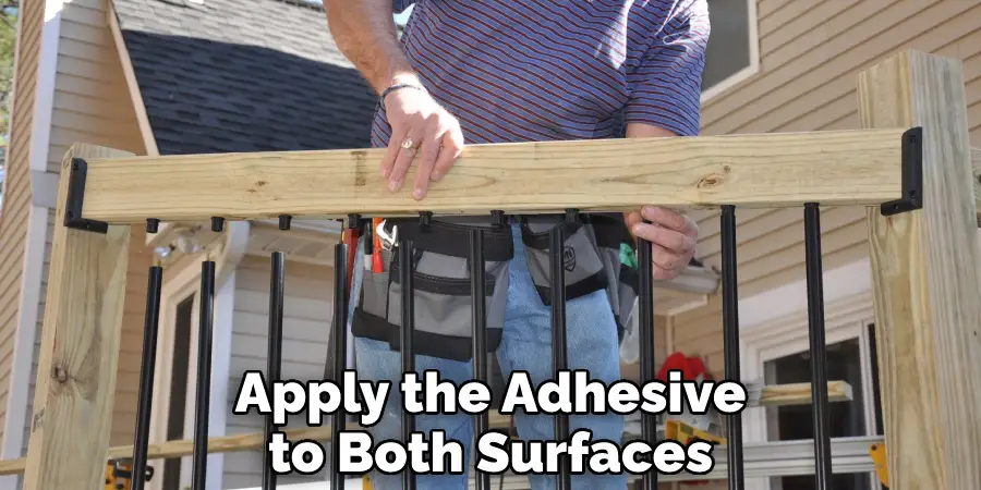 Apply the Adhesive to Both Surfaces