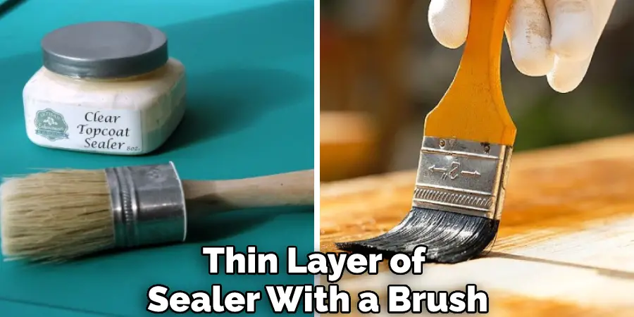 Thin Layer of Sealer With a Brush