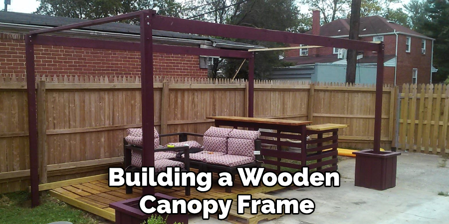 Building a Wooden Canopy Frame