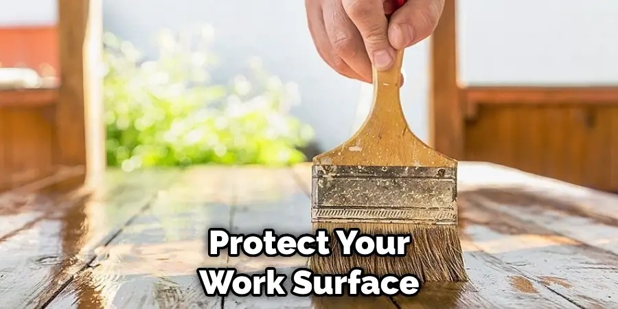 Protect Your Work Surface
