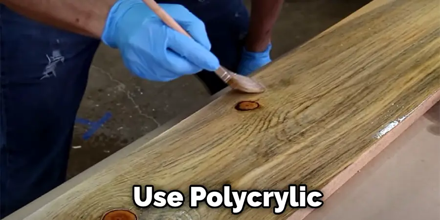 Use Polycrylic