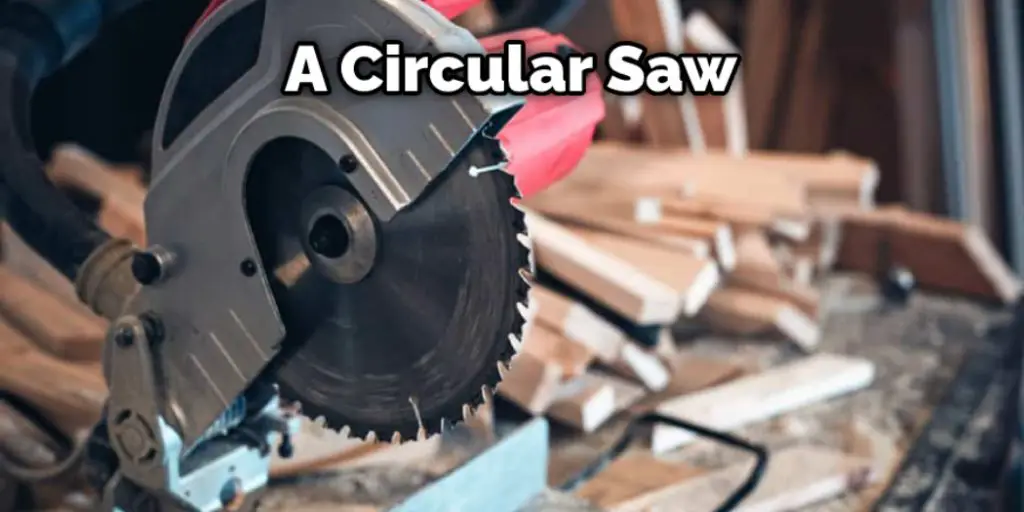 A Circular Saw