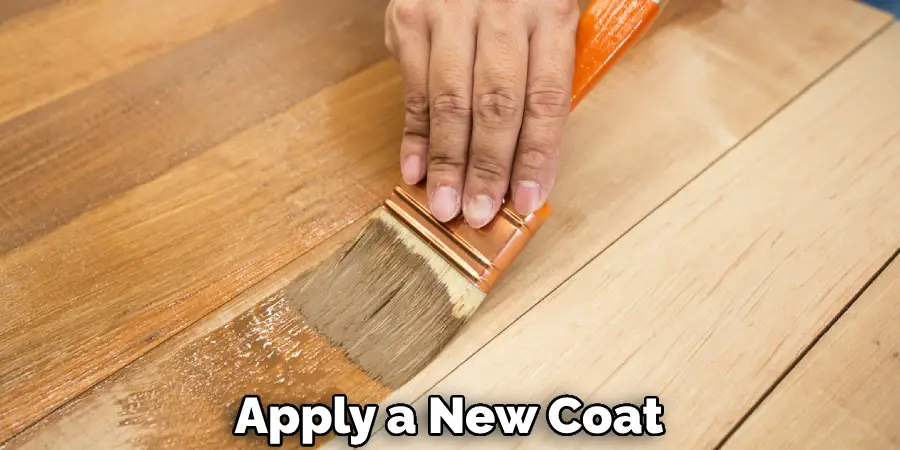 Apply a New Coat
