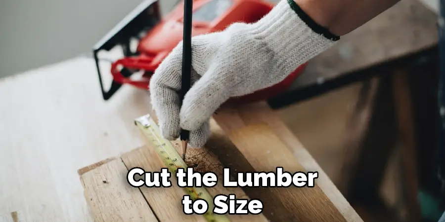 Cut the Lumber to Size