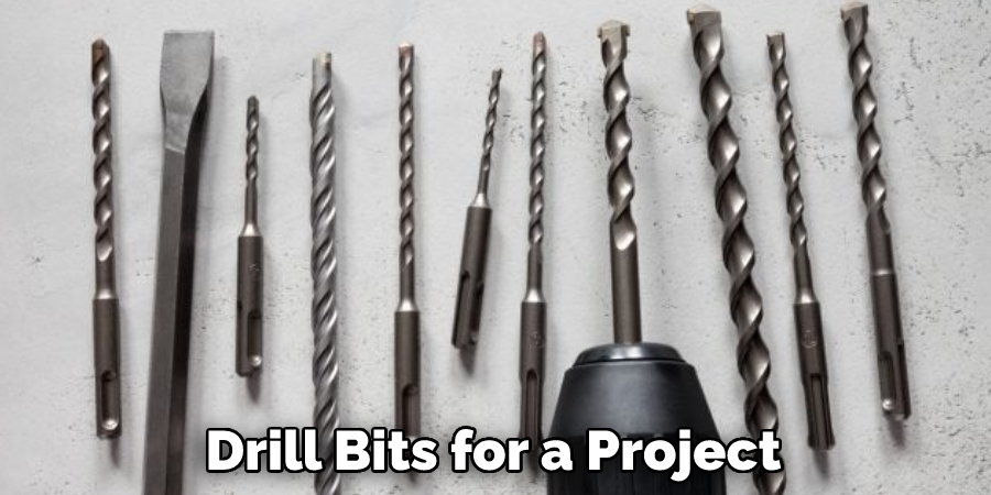 Drill Bits for a Project