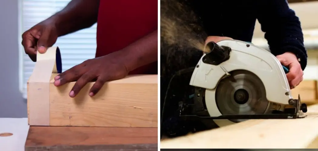 How to Cut Thick Wood With Circular Saw
