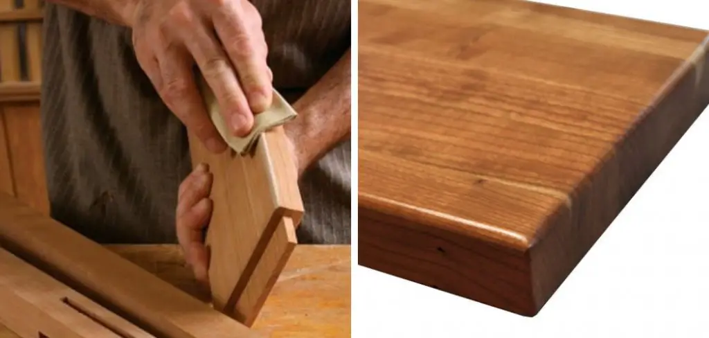 How to Round Wood Edges Without A Router