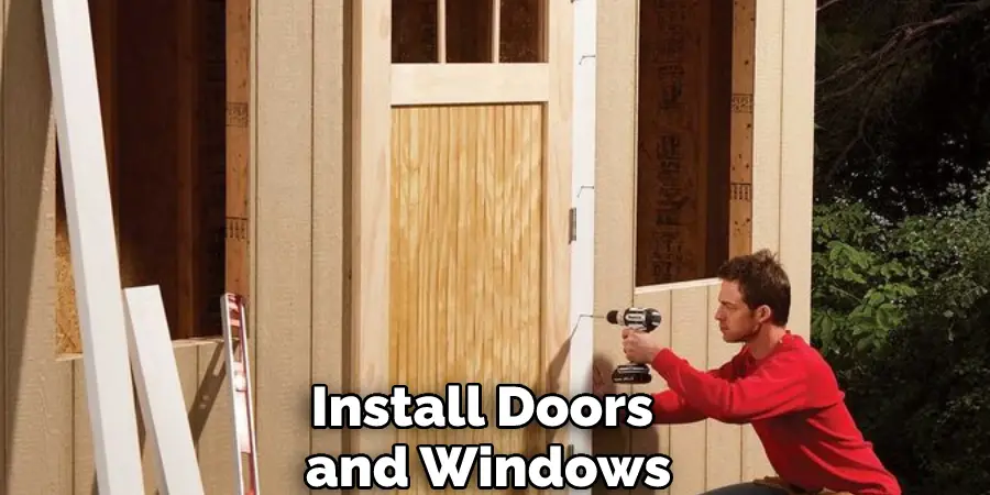 Install Doors and Windows
