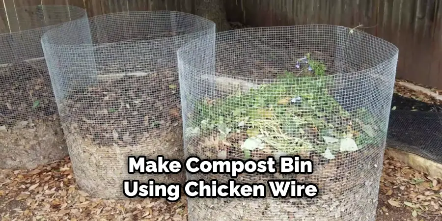 Make Compost Bin Using Chicken Wire