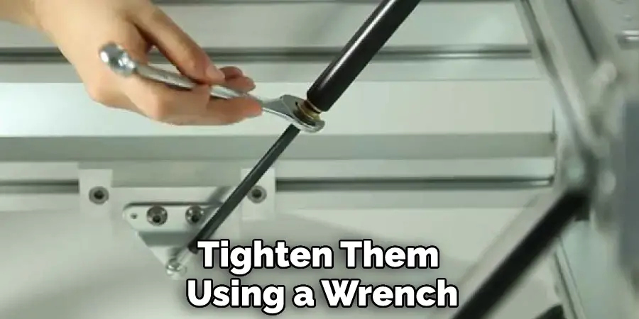 Tighten Them Using a Wrench