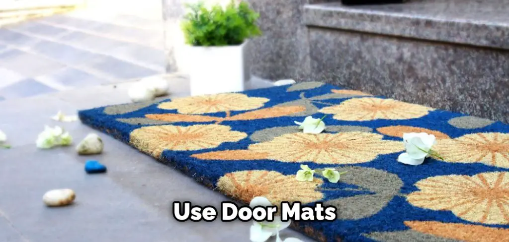 Use Door Mats
