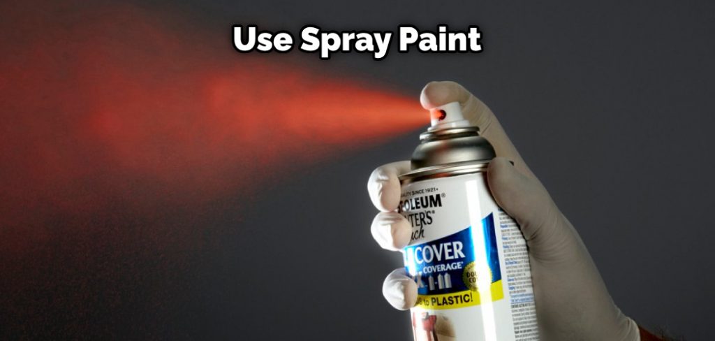 Use Spray Paint