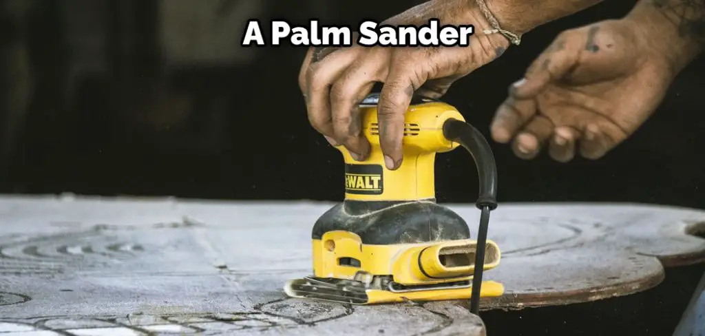 A Palm Sander