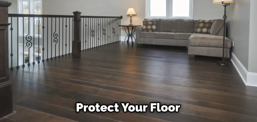Protect Your Floor