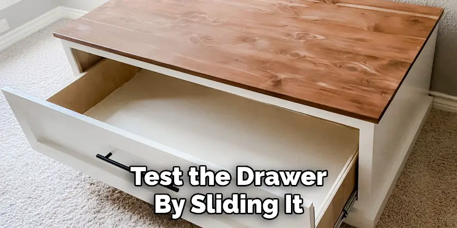 Test the Drawer By Sliding It