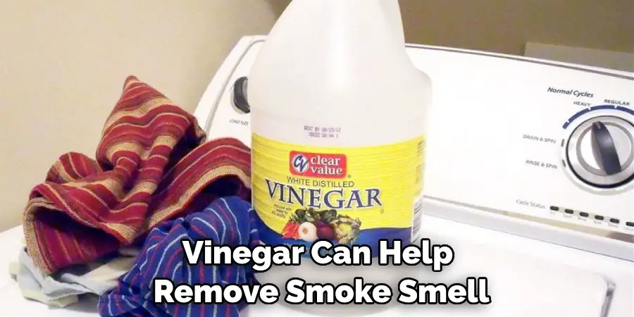 Vinegar Can Help Remove Smoke Smell