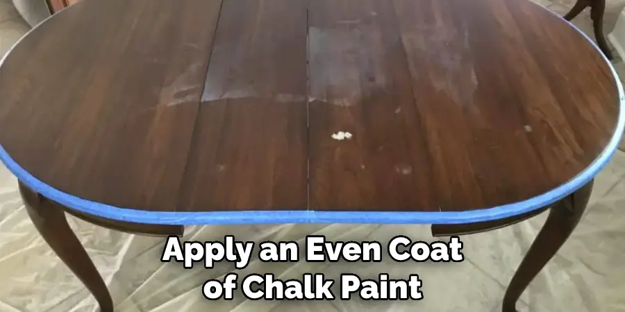 Apply an Even Coat of Chalk Paint