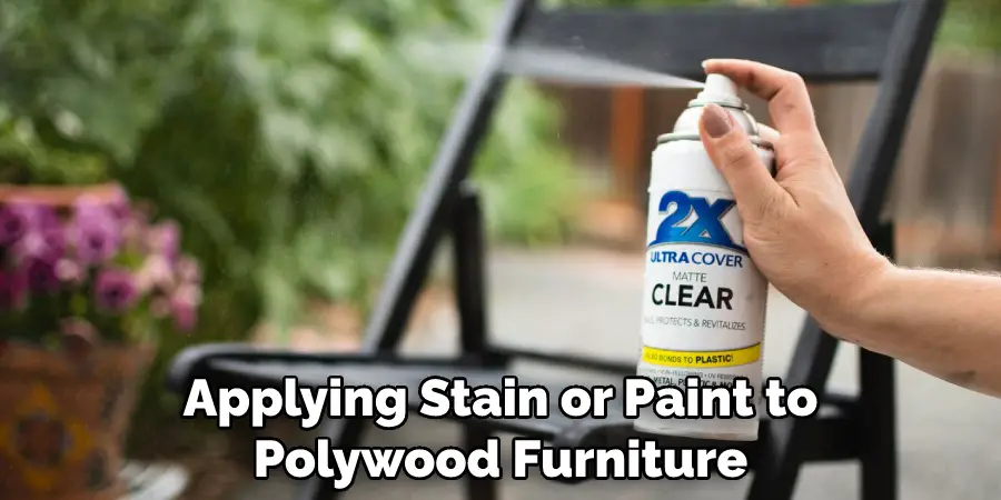 Applying Stain or Paint to Polywood Furniture