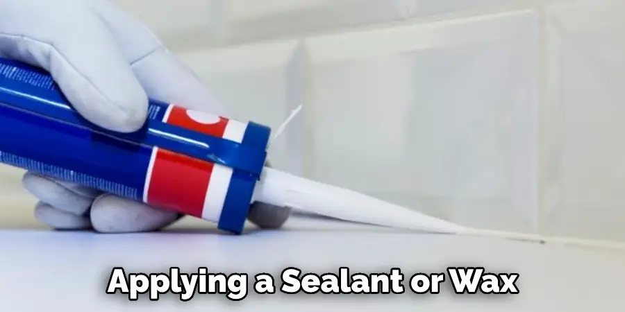 Applying a Sealant or Wax