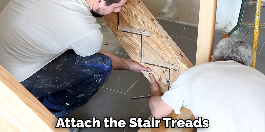 Attach the Stair Treads
