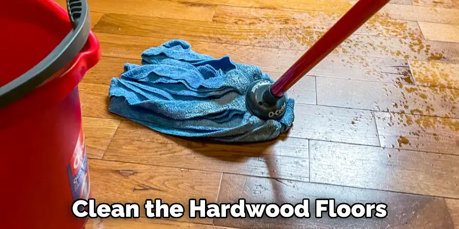 Clean the Hardwood Floors