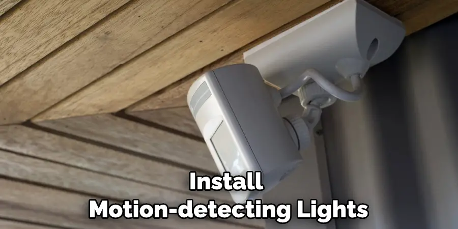 Install Motion-detecting Lights