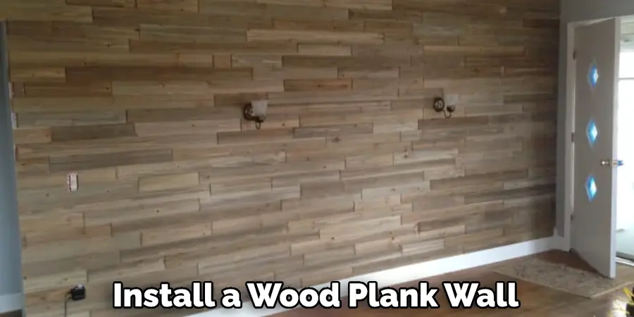 Install a Wood Plank Wall