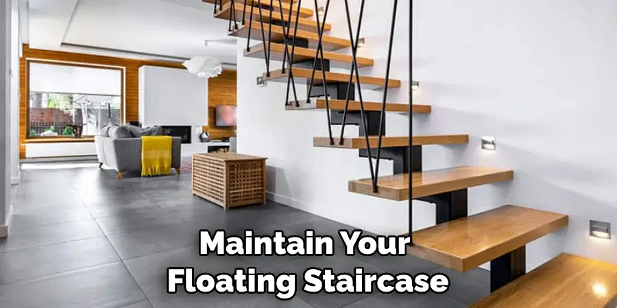 Maintain Your Floating Staircase